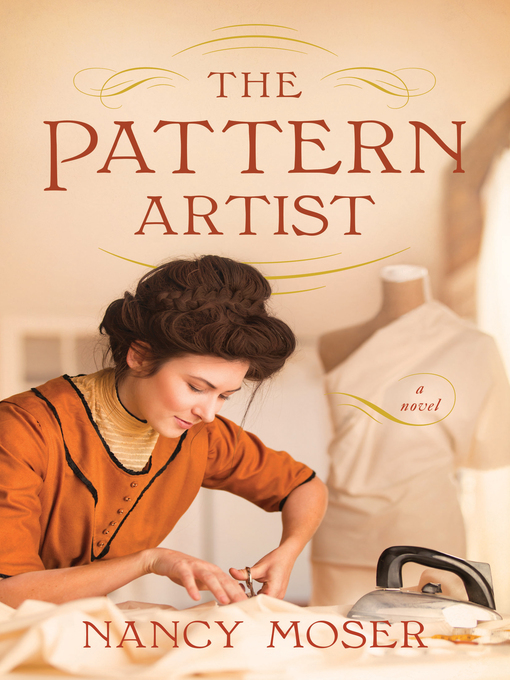 Title details for The Pattern Artist by Nancy Moser - Available